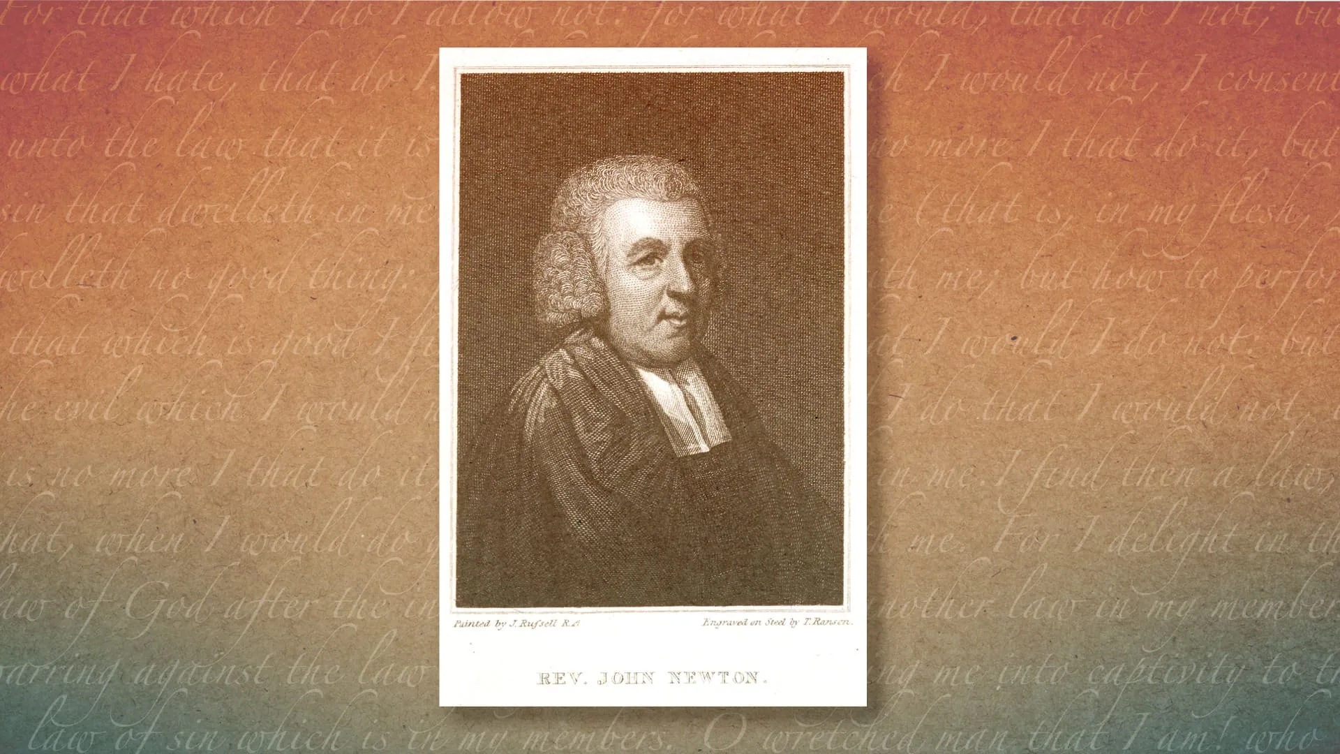 Lire Romains 7 avec John Newton