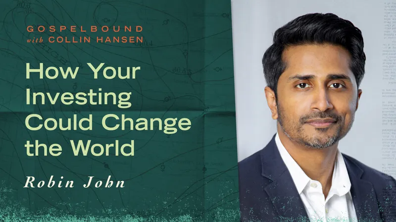 Christian Investing: How Your Money Can Change the World for Good