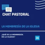 Membresía Iglesia: Fundamento Bíblico y Propósito